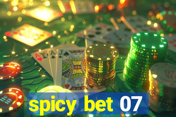 spicy bet 07